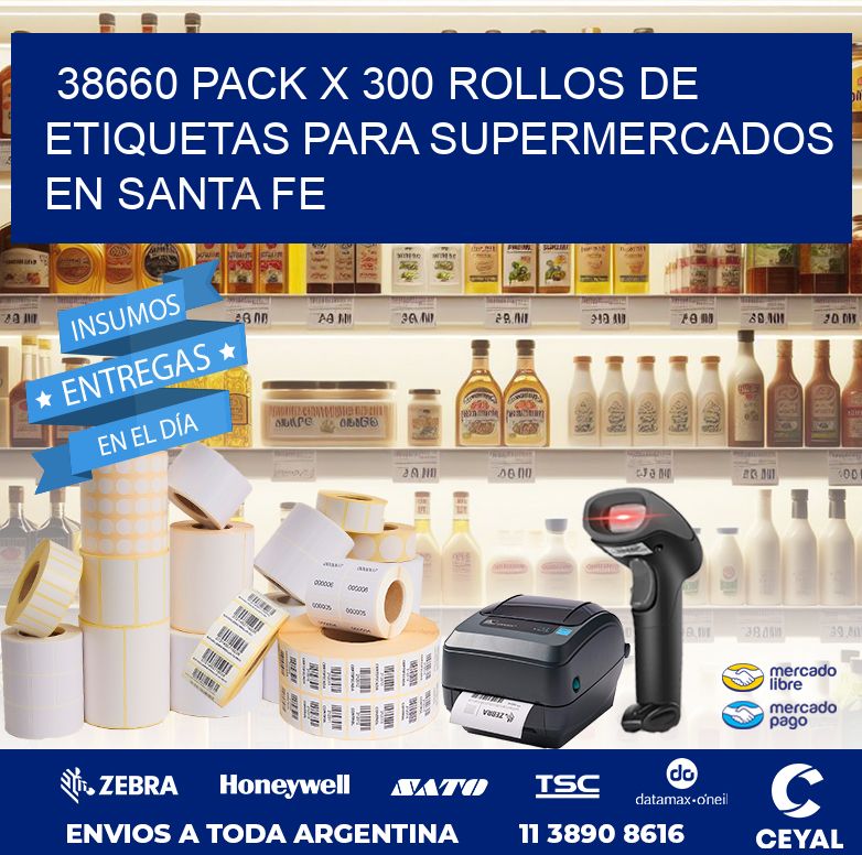 38660 PACK X 300 ROLLOS DE ETIQUETAS PARA SUPERMERCADOS EN SANTA FE