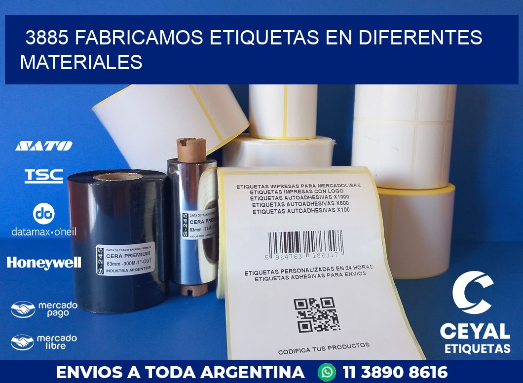 3885 FABRICAMOS ETIQUETAS EN DIFERENTES MATERIALES