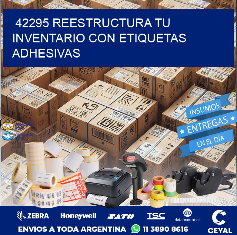 42295 REESTRUCTURA TU INVENTARIO CON ETIQUETAS ADHESIVAS