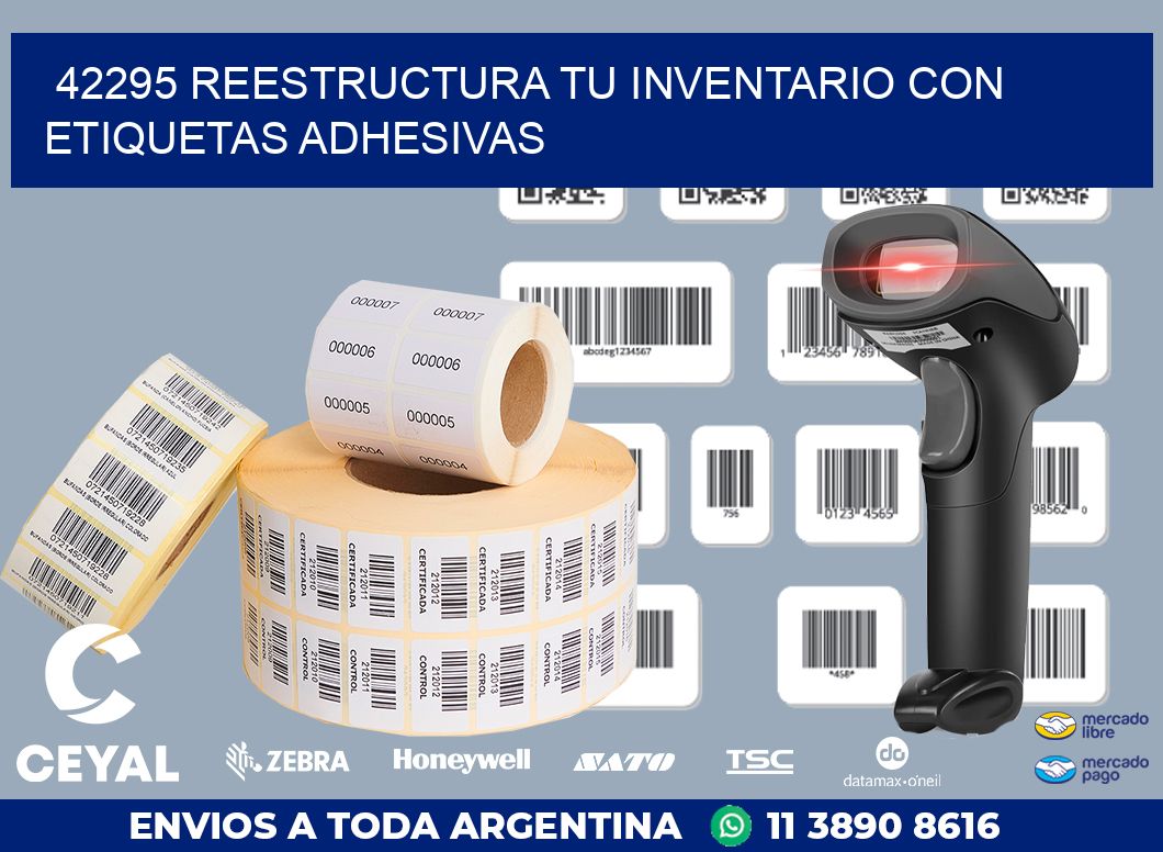 42295 REESTRUCTURA TU INVENTARIO CON ETIQUETAS ADHESIVAS