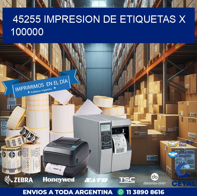 45255 IMPRESION DE ETIQUETAS X 100000