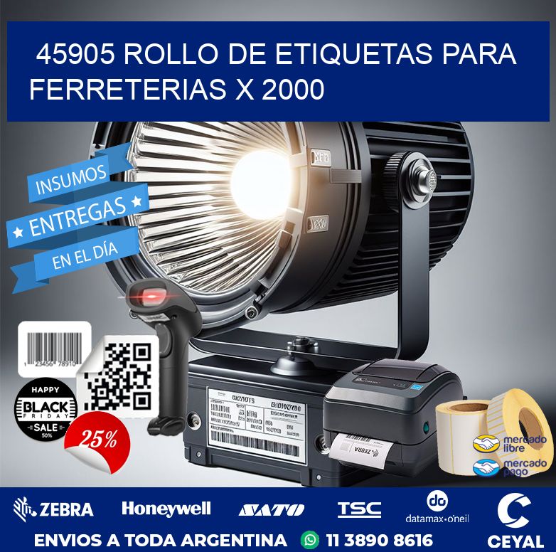 45905 ROLLO DE ETIQUETAS PARA FERRETERIAS X 2000