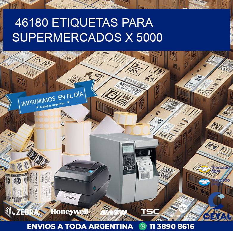 46180 ETIQUETAS PARA SUPERMERCADOS X 5000