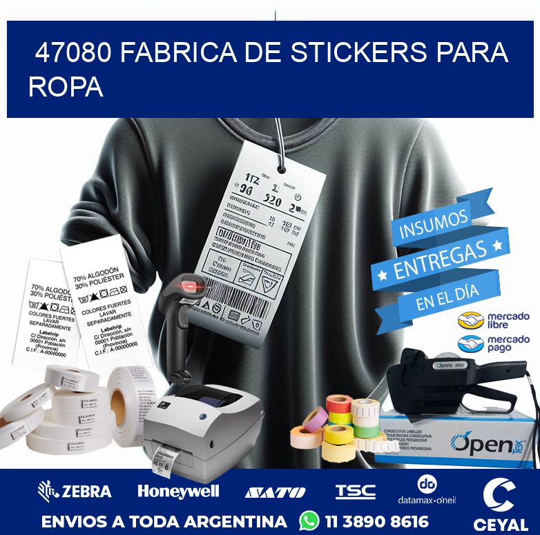 47080 FABRICA DE STICKERS PARA ROPA
