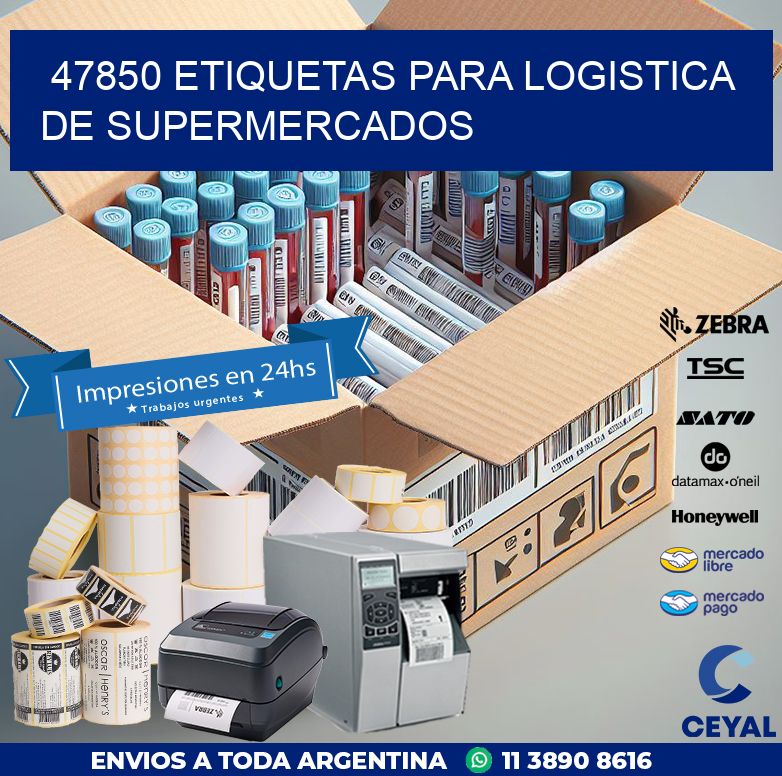 47850 ETIQUETAS PARA LOGISTICA DE SUPERMERCADOS