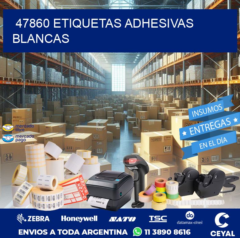 47860 ETIQUETAS ADHESIVAS BLANCAS