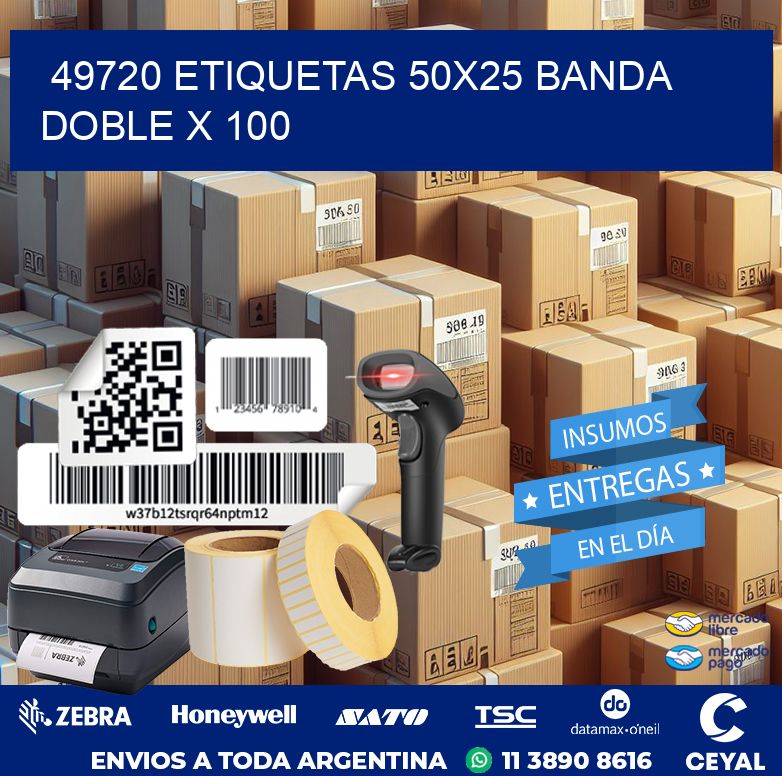 49720 ETIQUETAS 50X25 BANDA DOBLE X 100