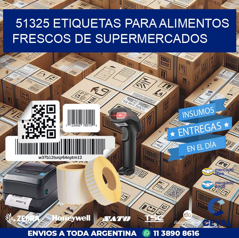 51325 ETIQUETAS PARA ALIMENTOS FRESCOS DE SUPERMERCADOS