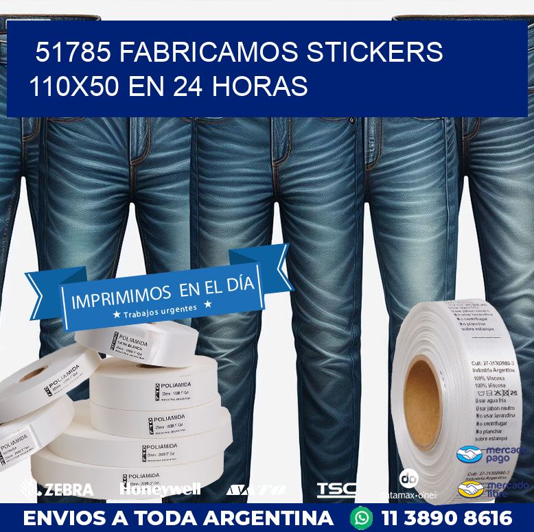51785 FABRICAMOS STICKERS 110X50 EN 24 HORAS
