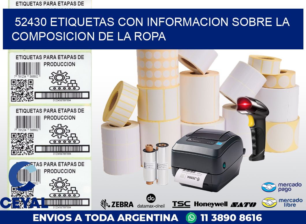 52430 ETIQUETAS CON INFORMACION SOBRE LA COMPOSICION DE LA ROPA