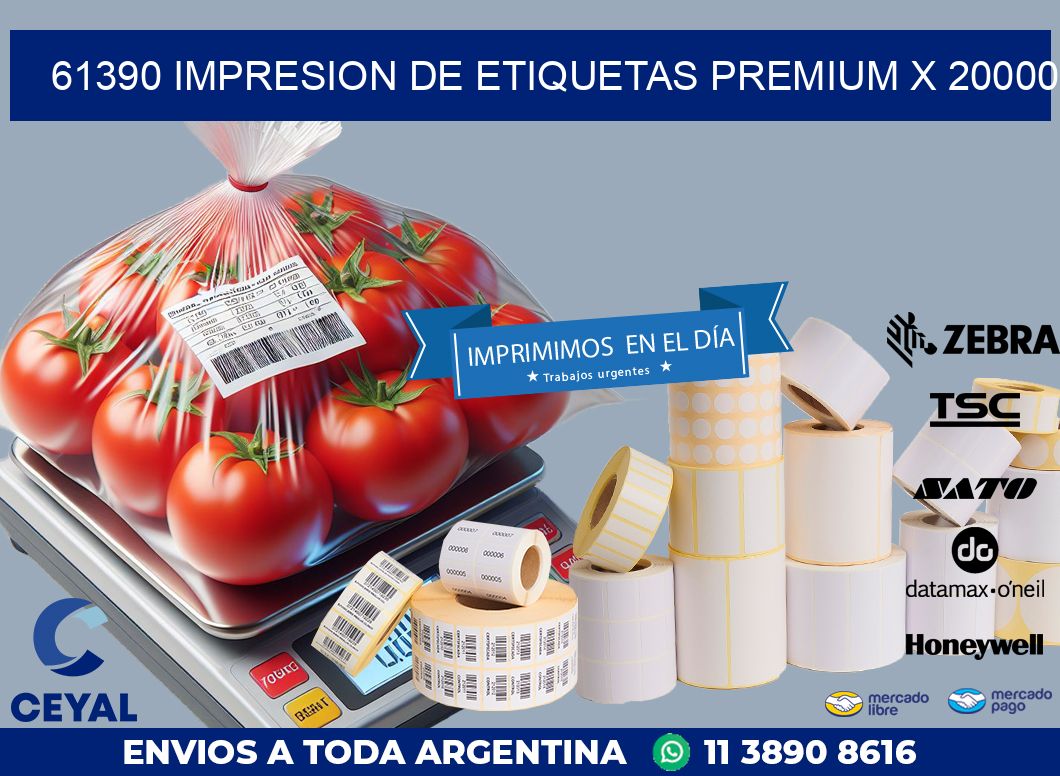 61390 IMPRESION DE ETIQUETAS PREMIUM X 20000
