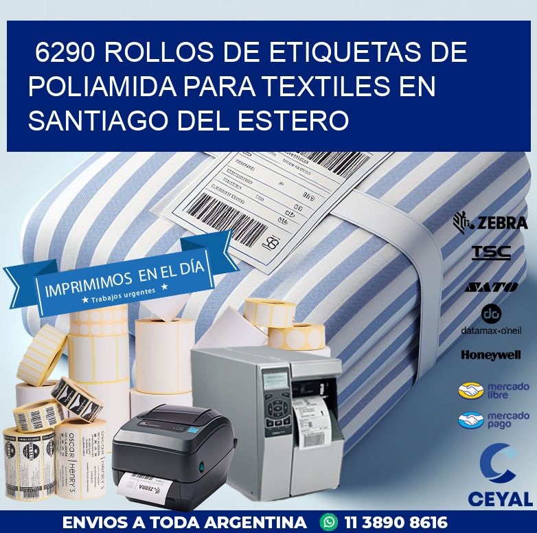 6290 ROLLOS DE ETIQUETAS DE POLIAMIDA PARA TEXTILES EN SANTIAGO DEL ESTERO