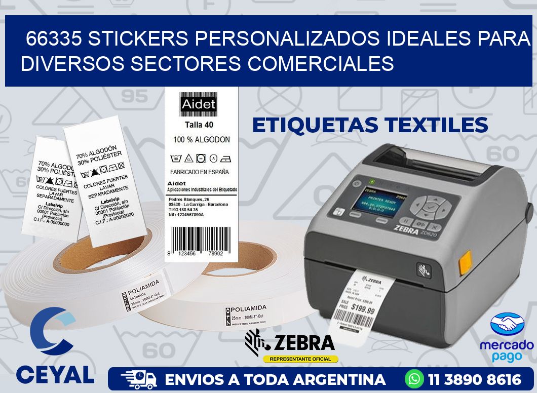 66335 STICKERS PERSONALIZADOS IDEALES PARA DIVERSOS SECTORES COMERCIALES