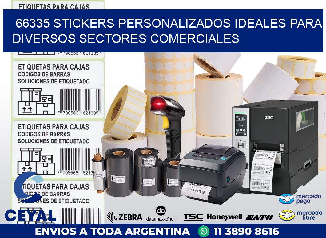 66335 STICKERS PERSONALIZADOS IDEALES PARA DIVERSOS SECTORES COMERCIALES