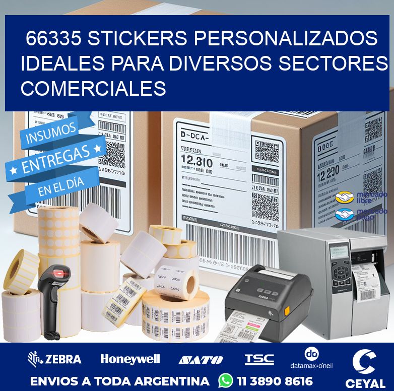 66335 STICKERS PERSONALIZADOS IDEALES PARA DIVERSOS SECTORES COMERCIALES