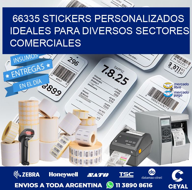 66335 STICKERS PERSONALIZADOS IDEALES PARA DIVERSOS SECTORES COMERCIALES