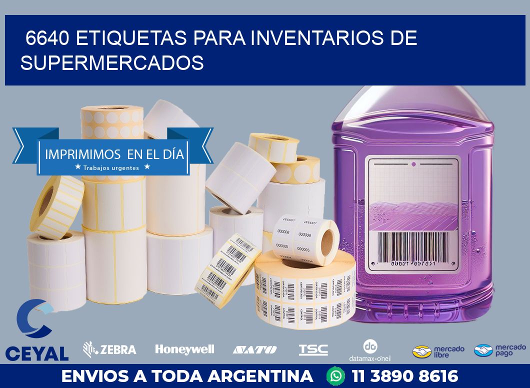 6640 ETIQUETAS PARA INVENTARIOS DE SUPERMERCADOS