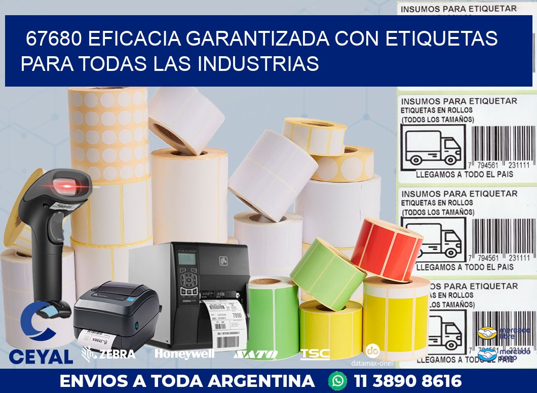 67680 EFICACIA GARANTIZADA CON ETIQUETAS PARA TODAS LAS INDUSTRIAS