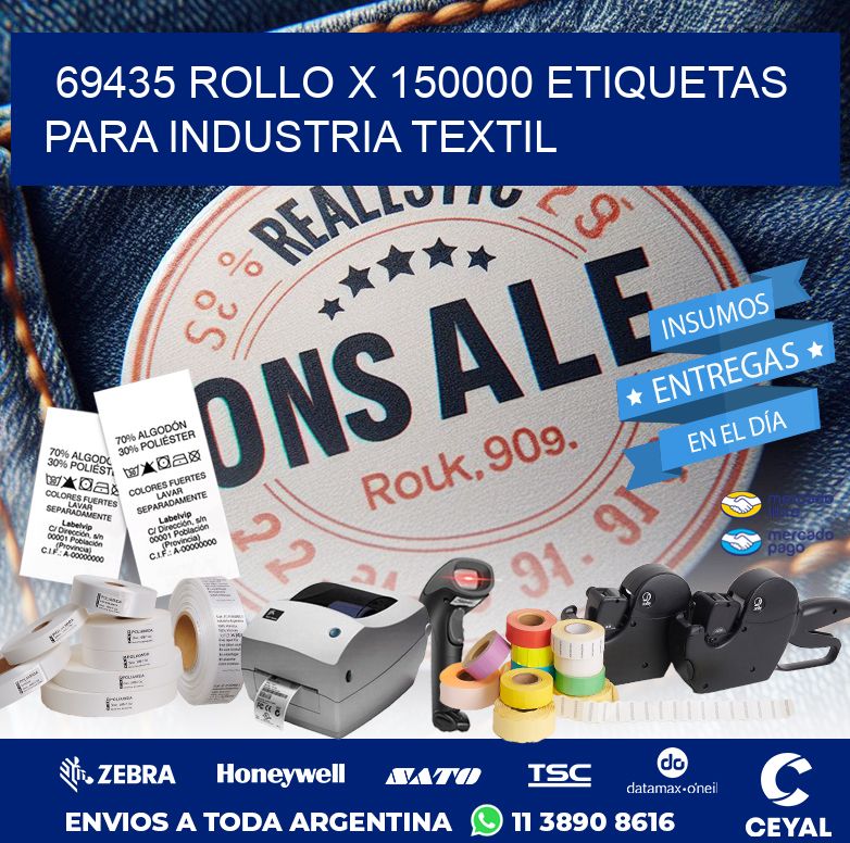 69435 ROLLO X 150000 ETIQUETAS PARA INDUSTRIA TEXTIL