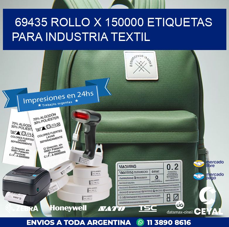 69435 ROLLO X 150000 ETIQUETAS PARA INDUSTRIA TEXTIL