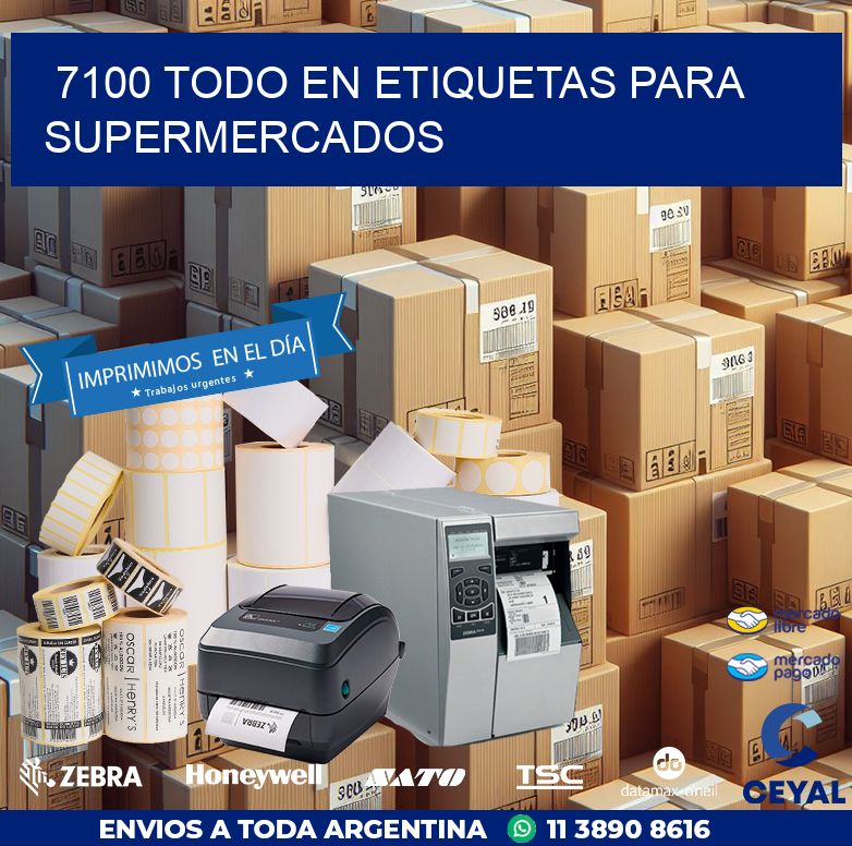 7100 TODO EN ETIQUETAS PARA SUPERMERCADOS