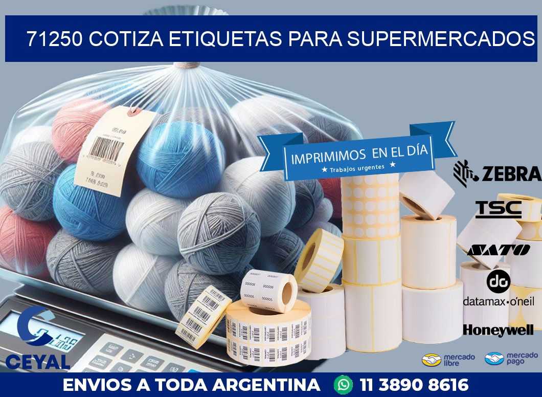 71250 COTIZA ETIQUETAS PARA SUPERMERCADOS