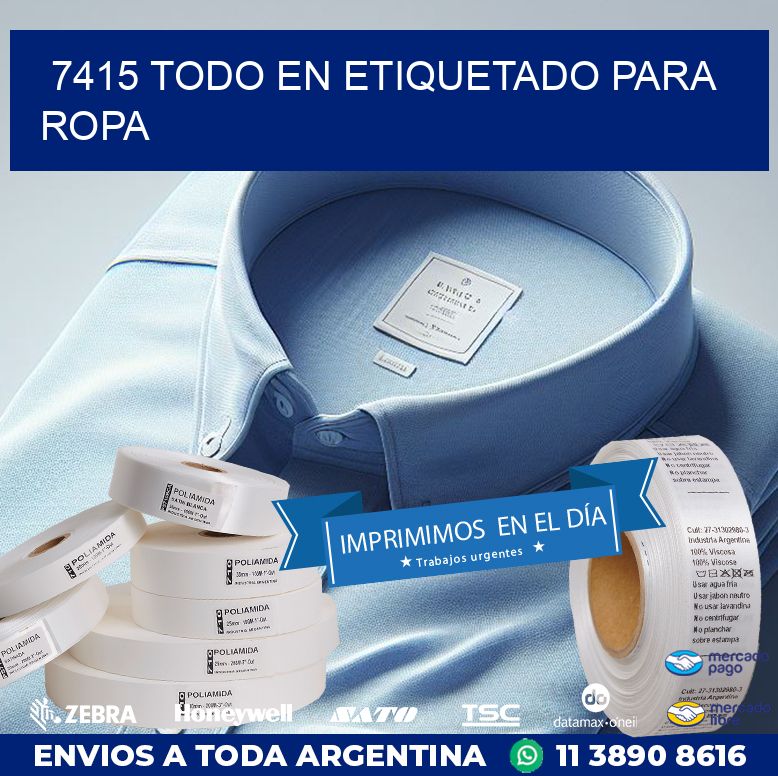 7415 TODO EN ETIQUETADO PARA ROPA