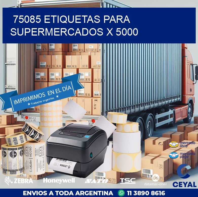 75085 ETIQUETAS PARA SUPERMERCADOS X 5000