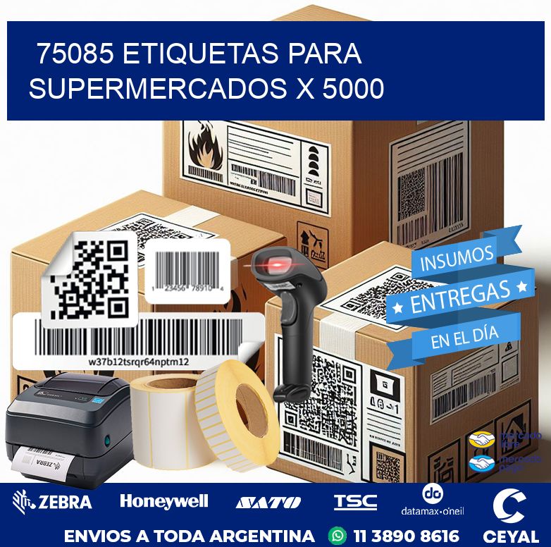 75085 ETIQUETAS PARA SUPERMERCADOS X 5000