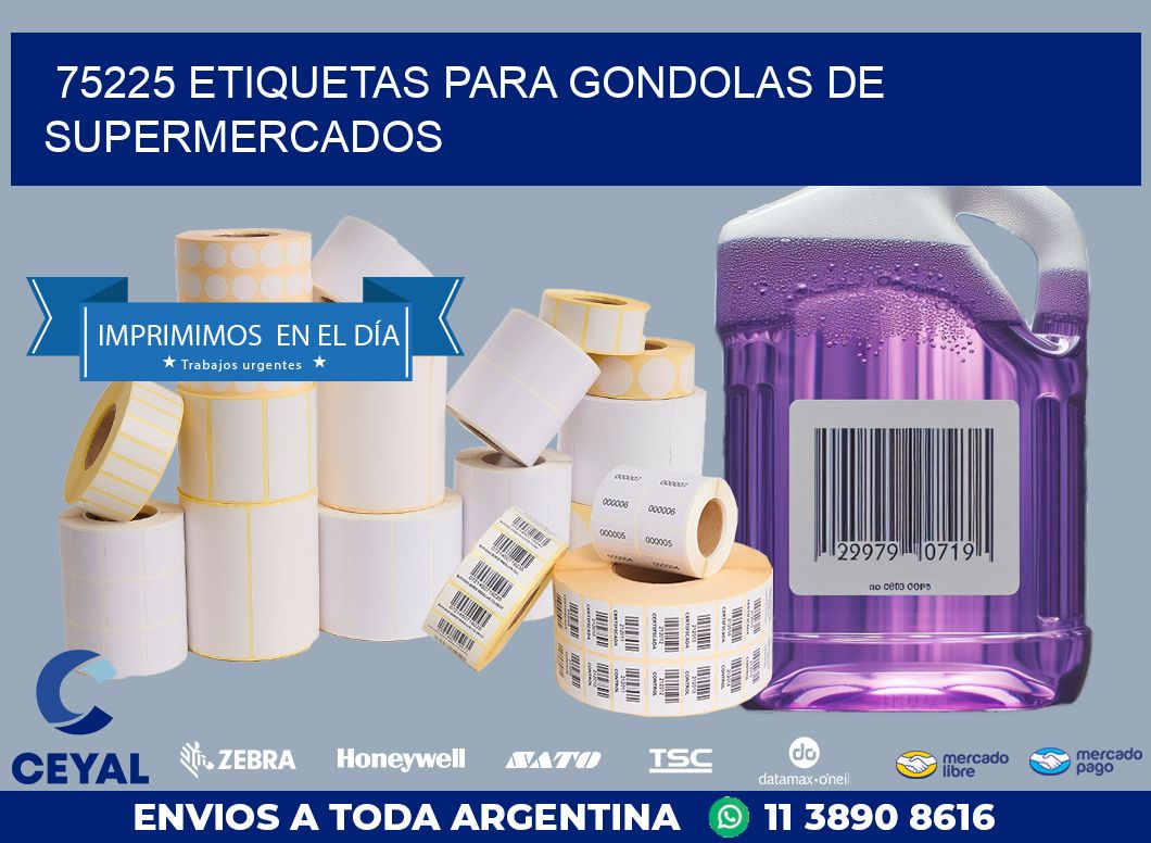 75225 ETIQUETAS PARA GONDOLAS DE SUPERMERCADOS