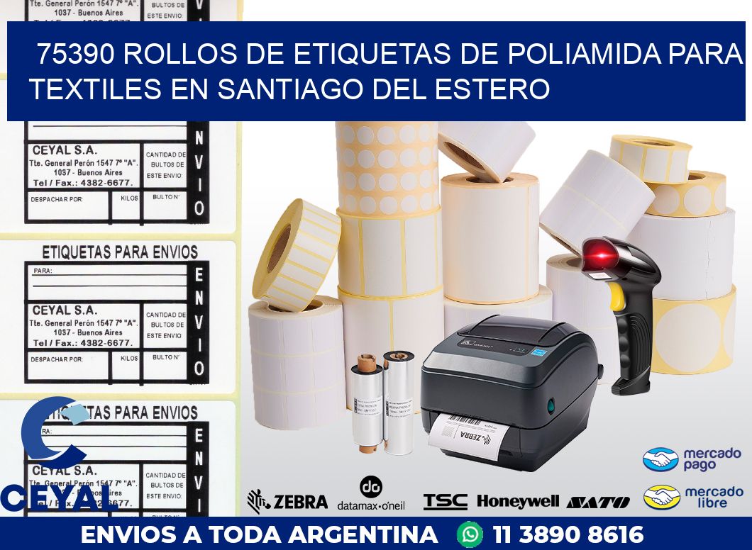 75390 ROLLOS DE ETIQUETAS DE POLIAMIDA PARA TEXTILES EN SANTIAGO DEL ESTERO
