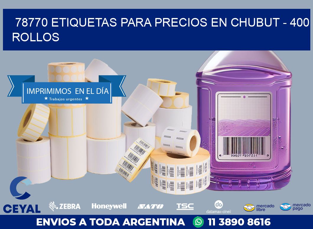 78770 ETIQUETAS PARA PRECIOS EN CHUBUT – 400 ROLLOS