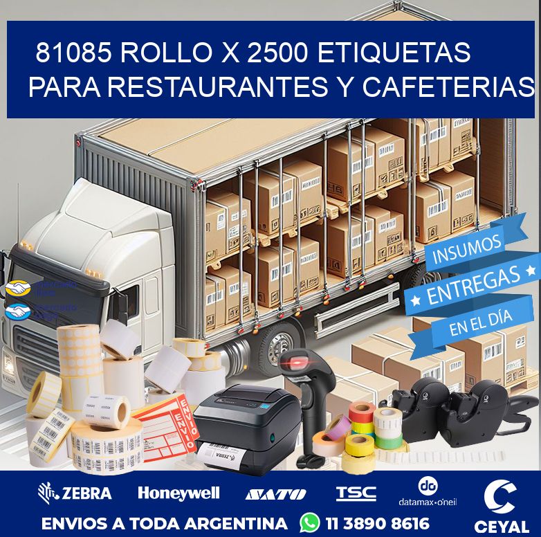 81085 ROLLO X 2500 ETIQUETAS PARA RESTAURANTES Y CAFETERIAS