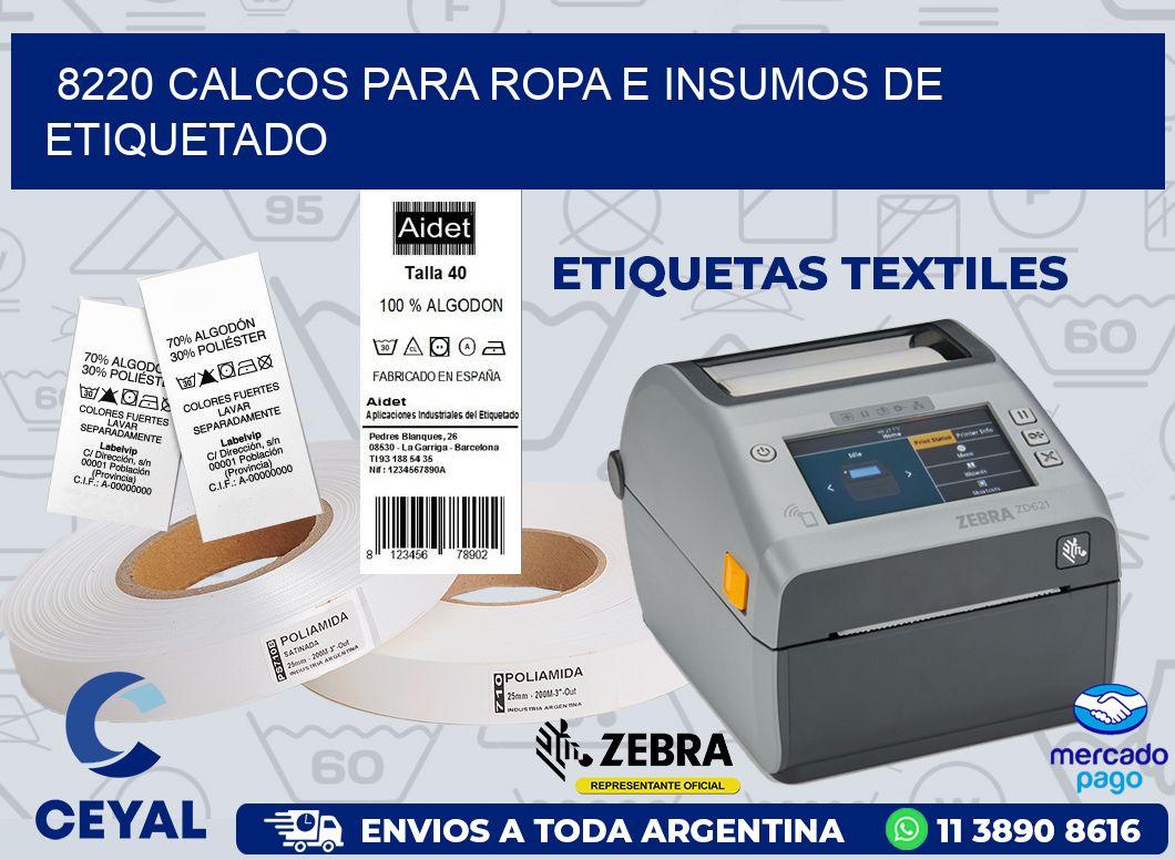 8220 CALCOS PARA ROPA E INSUMOS DE ETIQUETADO