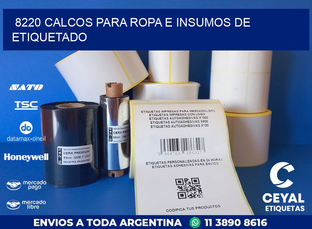 8220 CALCOS PARA ROPA E INSUMOS DE ETIQUETADO