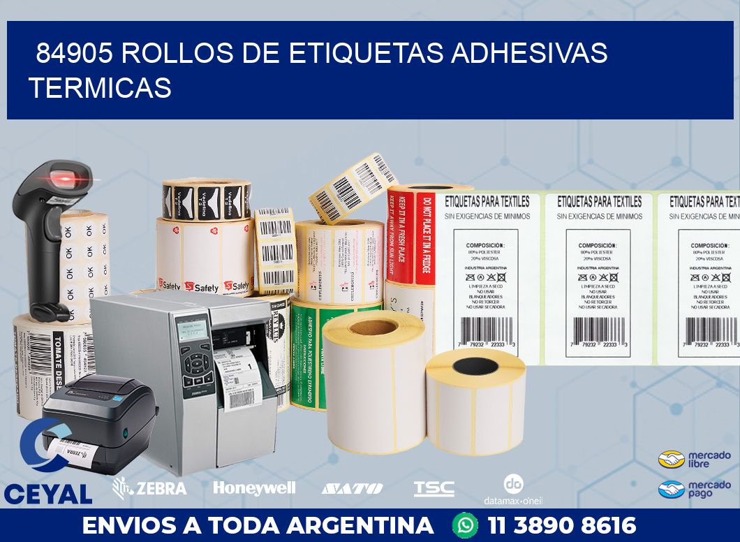 84905 ROLLOS DE ETIQUETAS ADHESIVAS TERMICAS