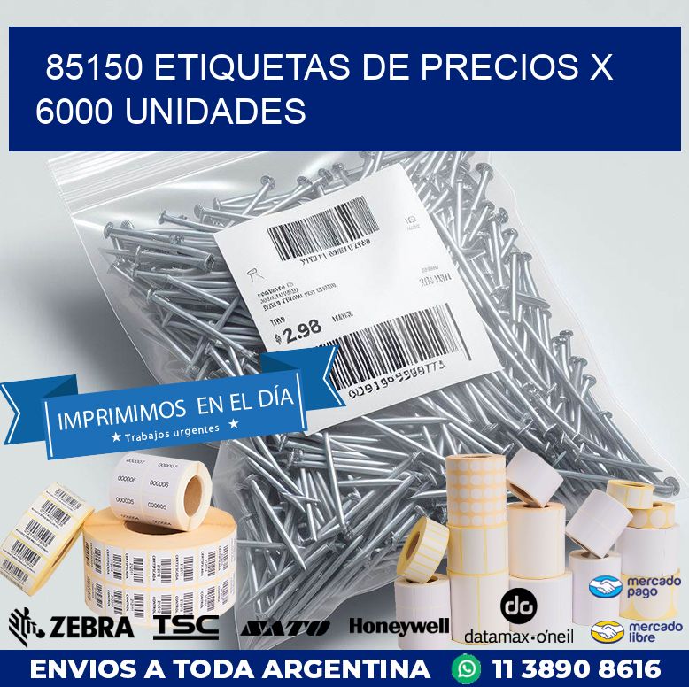 85150 ETIQUETAS DE PRECIOS X 6000 UNIDADES