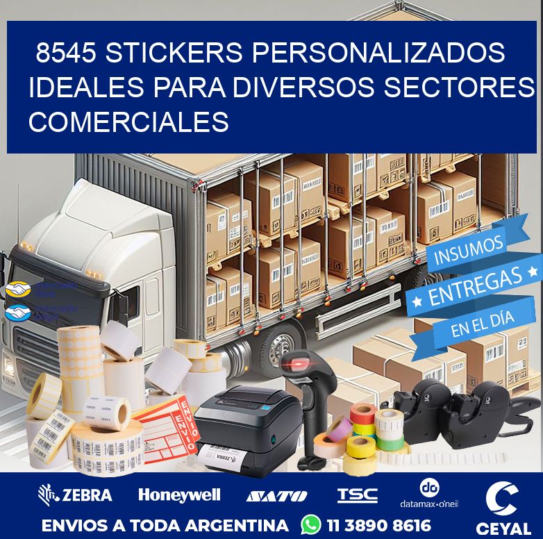8545 STICKERS PERSONALIZADOS IDEALES PARA DIVERSOS SECTORES COMERCIALES