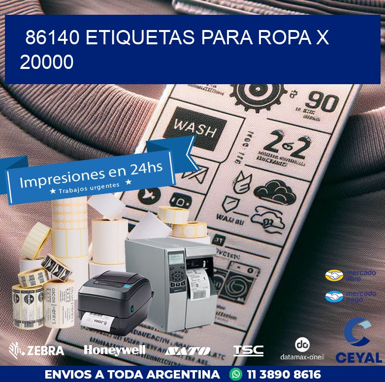 86140 ETIQUETAS PARA ROPA X 20000