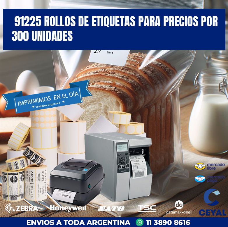 91225 ROLLOS DE ETIQUETAS PARA PRECIOS POR 300 UNIDADES