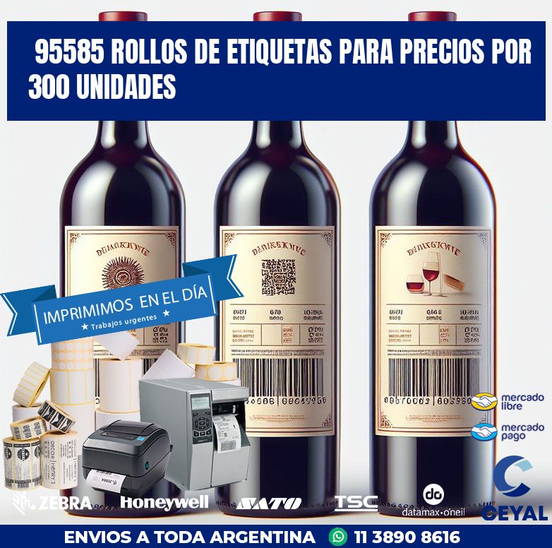 95585 ROLLOS DE ETIQUETAS PARA PRECIOS POR 300 UNIDADES
