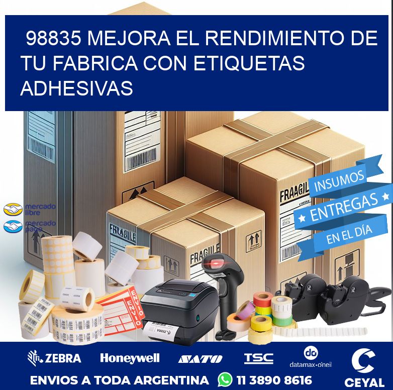 98835 MEJORA EL RENDIMIENTO DE TU FABRICA CON ETIQUETAS ADHESIVAS