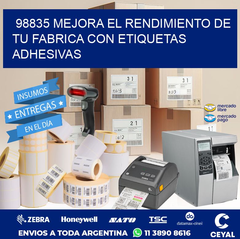 98835 MEJORA EL RENDIMIENTO DE TU FABRICA CON ETIQUETAS ADHESIVAS