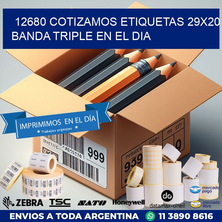 12680 COTIZAMOS ETIQUETAS 29X20 BANDA TRIPLE EN EL DIA