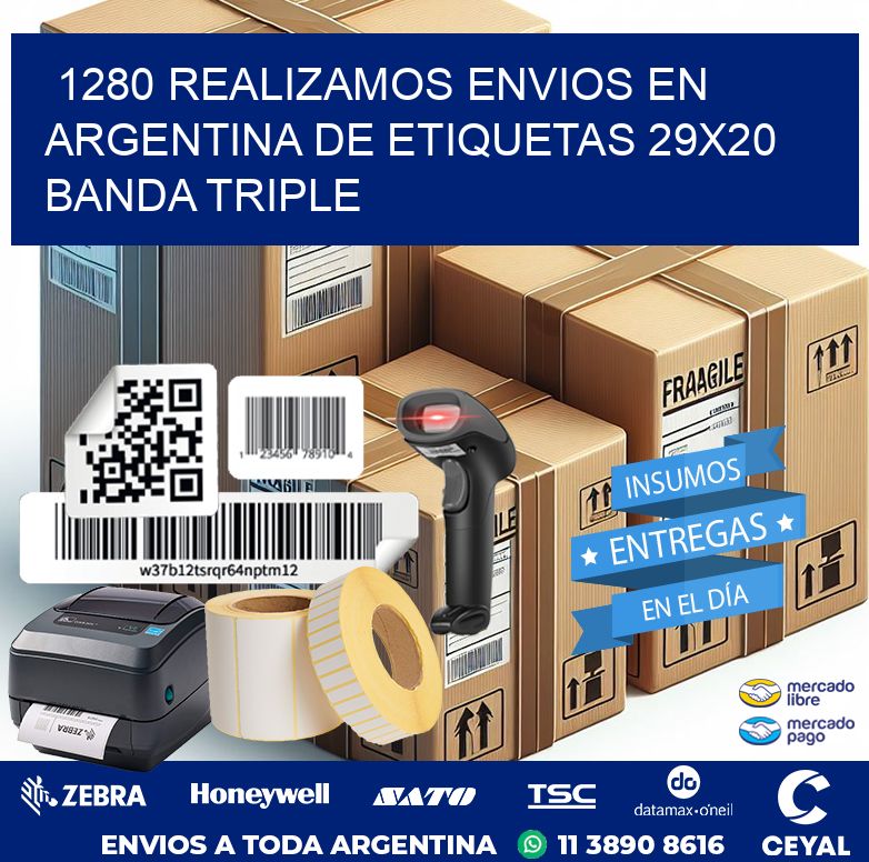 1280 REALIZAMOS ENVIOS EN ARGENTINA DE ETIQUETAS 29X20 BANDA TRIPLE
