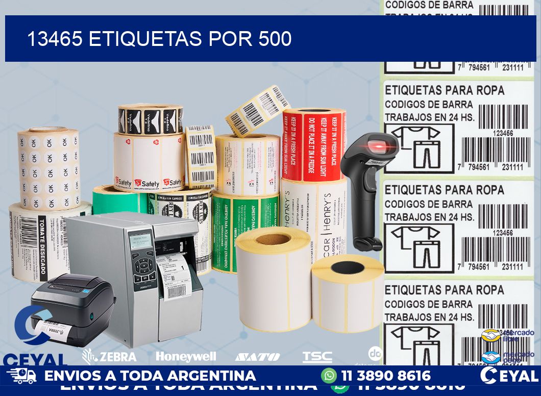 13465 ETIQUETAS POR 500
