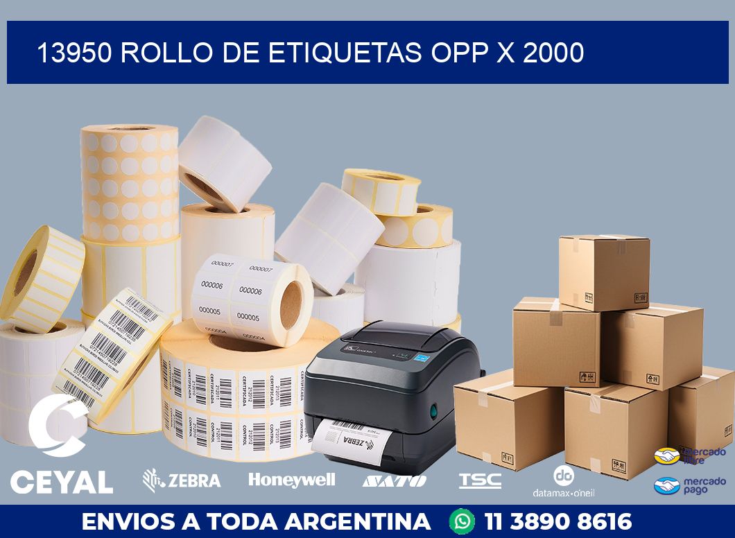 13950 ROLLO DE ETIQUETAS OPP X 2000