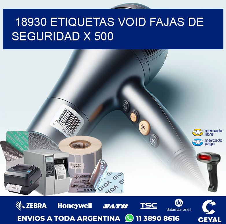 18930 ETIQUETAS VOID FAJAS DE SEGURIDAD X 500