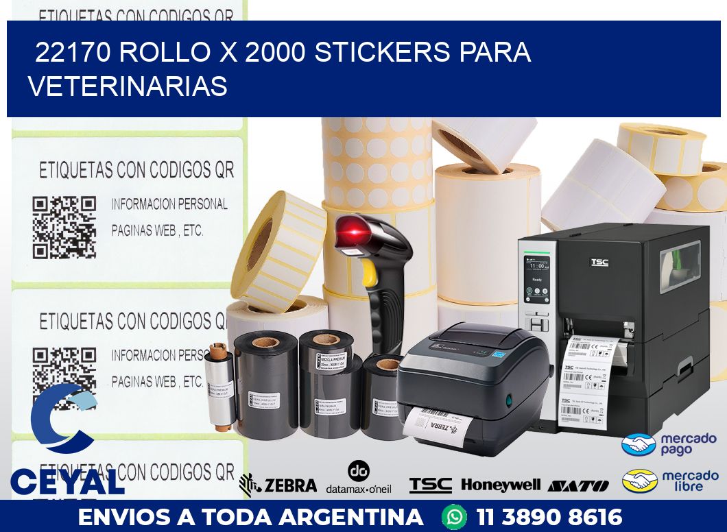 22170 ROLLO X 2000 STICKERS PARA VETERINARIAS