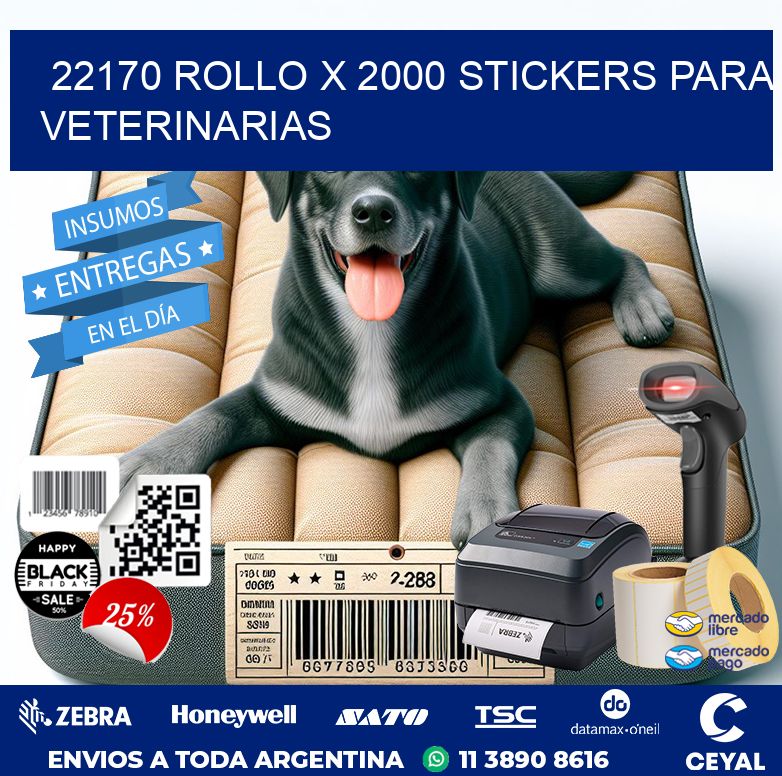 22170 ROLLO X 2000 STICKERS PARA VETERINARIAS